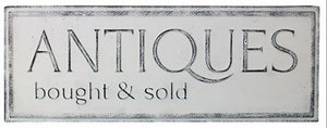 Vintage Metal Antiques bought & Sold sign