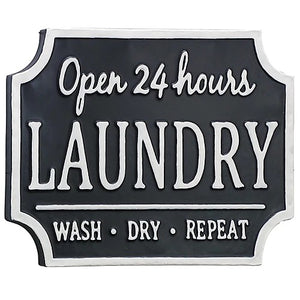 Embossed Metal Sign - Laundry Open 24 hrs.